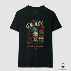 Camiseta Don't Panic Guia do Mochileiro das Galáxias Algodão Peruano