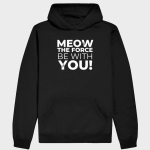 Moletom Meow The Force Be With You