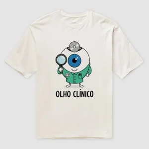Camiseta Humor Olho Clínico Oversized